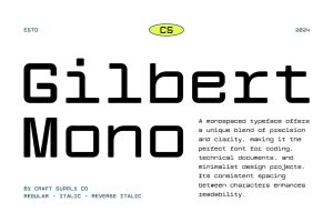 Gilbert Mono – Monospace Font