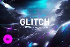 Glitch 04 – 12 Abstract Backgrounds