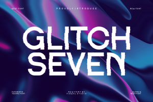 Glitch Seven – Glitch & Futuristic Font