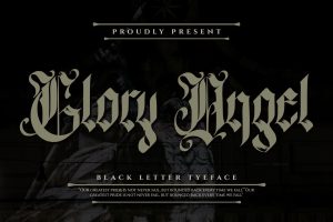 Glory Angel – Blackletter Type Font