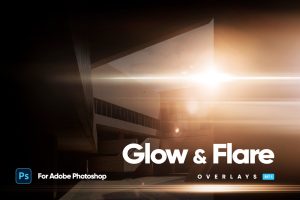 Glow & Flare – Ultra Realistic Overlays – Set1