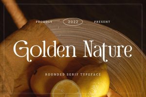 Golden Nature – Rounded Serif Typeface