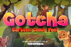 Gotcha – Comic Font
