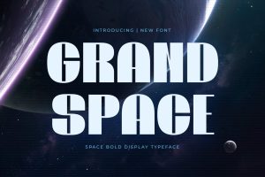 Grand Space – Space Bold Typeface
