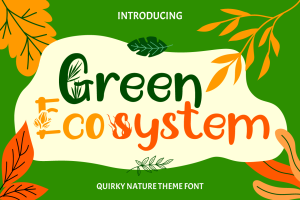 Green Ecosystem – Quirky Nature Theme Font