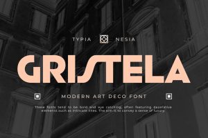 Gristela – Modern Art Deco Font – Bold Sans Serif