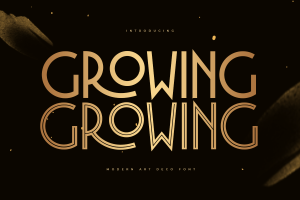 Growing – Luxury Modern Art Deco Font