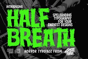 Half Breath – Rotten Font