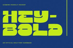 Hey Bold – Font