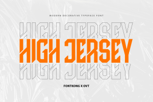 High Jersey – Modern Decorative Typeface Font
