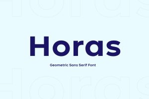 Horas Geometric Sans Serif