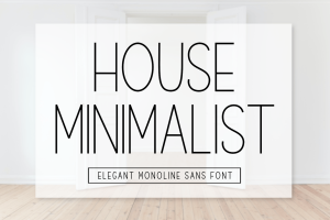 House Minimalist – Elegant Monoline Font