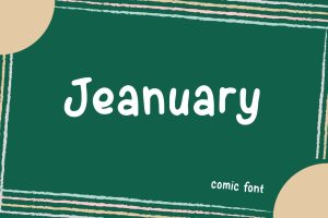 Jeanuary – Comic Font