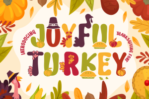 Joyful Turkey – Display Thanksgiving Font