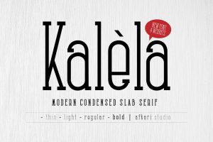 Kalela Slab  Condensed Slab Serif