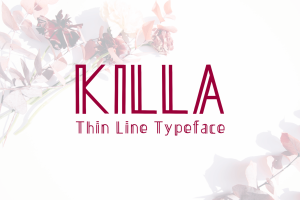 Killa Thin Line Font
