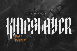 Kingslayer – Modern Blackletter Font