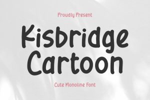 Kisbridge Cartoon Cute Monoline Font