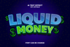 Liquid money 3d text effect