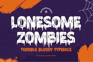Lonesome Zombies – Terrible Bloody Typeface