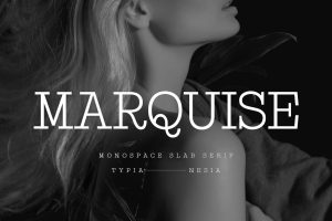 Marquise – Modern Monospace Slab Serif Font