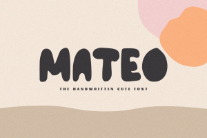 Mateo – The Handwritten Cute Font
