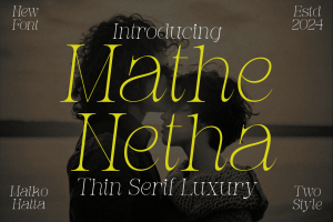 Mathe Netha – Thin Serif Luxury Font