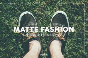 Matte Fashion Lightroom and Photoshop Presets