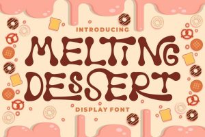 Melting Dessert – Display Font