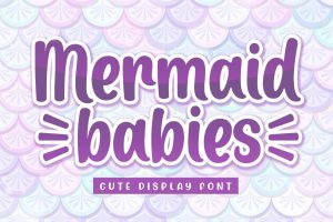Mermaid Babies – Playful Font