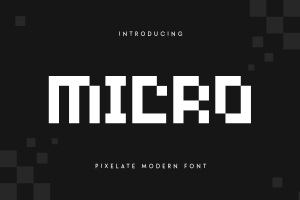 Micro – Pixelate Modern Font