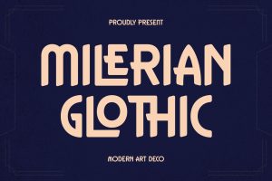 Milerian Glothic Modern Art Deco Font