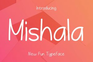 Mishala Fun Font