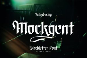 Mockgent | Blackletter Font