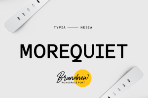 Morequiet – Modern Monospace Typewriter Sans Font