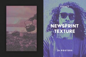 Newsprint Texture Effect for Posters