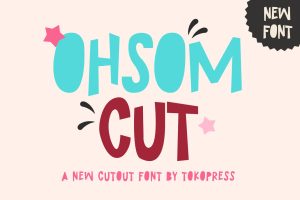Ohsom Cut – Cartoon Font