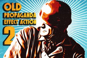 Old Propaganda Effect Action 2