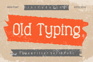 OldTyping – Typewriter Sans Font