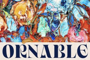 Ornable – Ornate Ornamental Type Art Deco Splendor