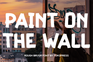 Paint on the Wall – Rough brush font