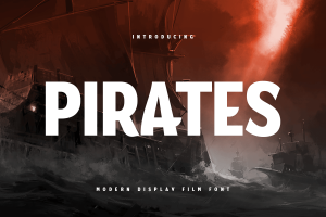 PIRATES – Modern Display Film Font