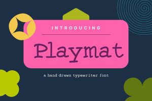 Playmat – hand-drawn typewriter font