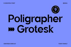 Poligrapher Grotesk Display Font Family