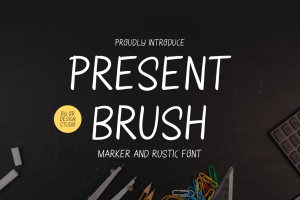 Present Brush – Marker & Rustic Font