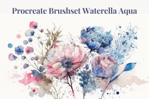 Procreate Brushes Waterella – Watercolor Aqua
