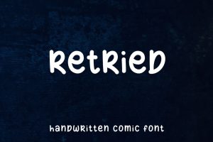 Retried – Minimalist Playful Comic Font