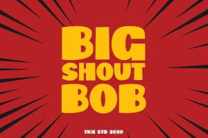 Retro Comic Font – Big Shout Bob