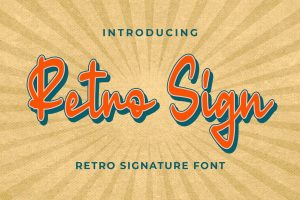 Retro Sign – Retro Signature Font