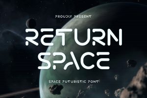 Return Space – Space Futuristic Font